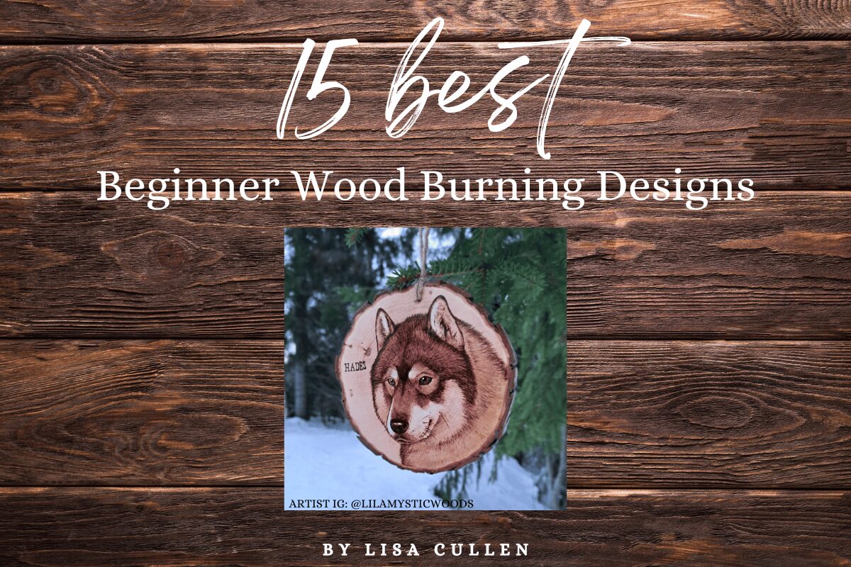 15 Best Beginner Wood Burning Designs